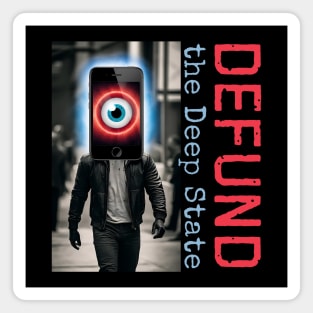 Defund the Deep State Magnet